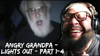 Angry Grandpa - Lights Out - Parts 1-4 | REACTION!!!