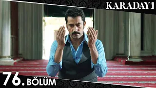 Karadayı 76. Bölüm | 3.Sezon (Full HD)