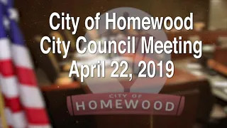 Homewood City Council Meeting April 22, 2019