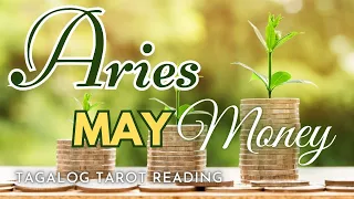 ♈ ARIES 🤑 KAPERAHAN ✨ MAY 2️⃣0️⃣2️⃣4️⃣ ✨ Money 💰 Career 💵 Finances 🔮 Tagalog Tarot Reading