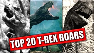 20 Best T-Rex Roars 1933-2018 || Evolution