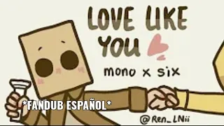 Love Like You|Mono x Six| Little nightmares 2 Animation ( Fandub español) no es mio la animación
