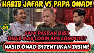 LOGIN‼️- PAPA ONAD CURHAT‼️"SAYA NYERAH BIB, TERSERAH DIA MAU DIAPAIN🤣