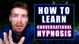 💎HOW TO LEARN REAL CONVERSATIONAL HYPNOSIS | CONVERSATIONAL HYPNOSIS TECHNIQUES | COVERT HYPNOSIS