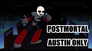POSTMORTAL but its AUSTIN only [FNF: Vs. eteled]