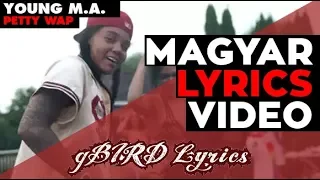 Young M.A "PettyWap" magyarul by gBIRD Lyrics