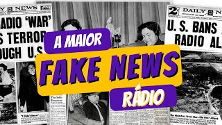 A MAIOR FAKE NEWS DO RADIO - A Guerra dos Mundos de Orson Welles