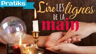 Comment lire les lignes de la main ?