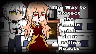|The Way to Protect the Female Lead’s Older Brother Agriche Family+ Cassis React| (Roxana X Cassis)