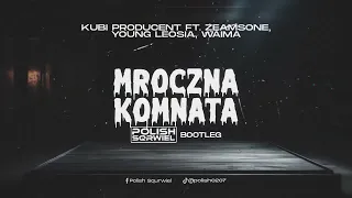 Kubi Producent ft. Zeamsone, Young Leosia, Waima - Mroczna Komnata (Polish Sqrwiel Bootleg)