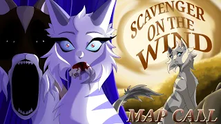 SCAVENGER ON THE WIND || Warrior Cats Infection Au Map Call (CLOSED, BACKUPS OPEN!!)