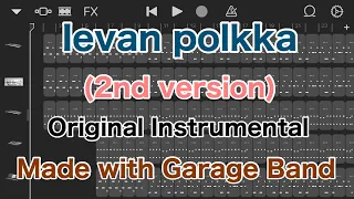 【Original Instrumental】Ievan polkka(2nd ver.)【Made with Garage Band】