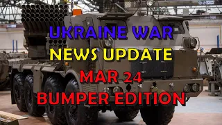 Ukraine War Update NEWS (20230324): Overnight & Other News - Bumper Edition!