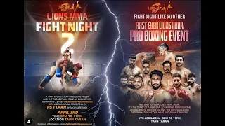 Lions MMA Pro Boxing Fight Night 2024 - Tarn Taran Sahib Punjab