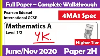 June/Nov 2020 Paper 2H | Edexcel IGCSE Maths A | Complete Walkthrough