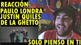 Paulo Londra - Solo Pienso en Ti ft. De La Ghetto, Justin Quiles (Official Video) (REACCIÓN)