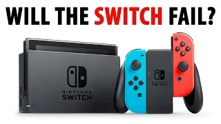 Will The NINTENDO SWITCH Fail? -- Everything You Need To Know