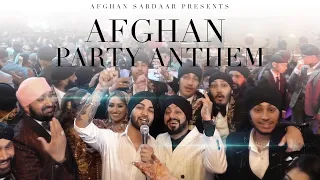 Afghan Party Anthem (Full Video) Parvin Singh | Afghan Sikh Wedding | DJ Sunny UK | Joney Studio