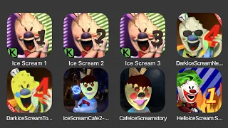Ice Scream 1, Ice Scream 2, Ice Scream 3, Dark Ice Scream Neighbor 4, Dark Ice Scream Town...