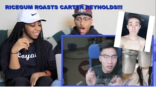 Couple Reacts : "Carter Reynolds Roast ME!" By RiceGum Reaction!!