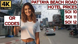 Pattaya Beach Road Soi 10  - 11 -  12  Hotel prices with QR Codes   September 2023 Thailand