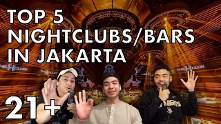 TOP 5 NIGHTCLUBS & BARS IN JAKARTA (in our opinion) | 21+ only