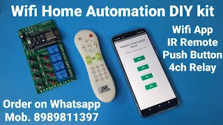 Wifi home automation DIY kit by Manmohan Pal, IR remote + Push Button + Wifi + Nodemcu 4ch PCB