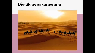 Die Sklavenkarawane – Karl May | Teil 1 von 3 (Hörbuch)