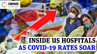 Confronting look inside US hospitals in crisis as coronavirus cases soar