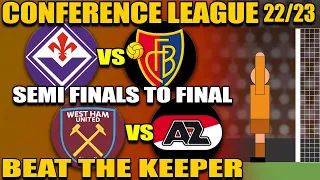 Conference League Semi Finals to Final - Beat The Keeper Random Predictions