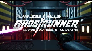 GHOSTRUNNER Flawless Brutal Kills #2 | No Deaths, No Resets, No HUD | Classic