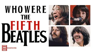 Who Were The Fifth Beatles?