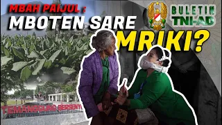 Ibu Hetty Ditawari Nginep di Rumah Mbah Paijul⁣ | BULETIN TNI AD