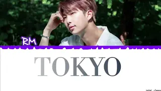 BTS RM (방탄소년단 남준) – "TOKYO" [ 토쿄](RM Birthday🤤)_[han/rom/eng]Lyrics | kpop_cheese