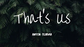 Anson Seabra - That's Us (Lyrics)