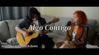 Algo Contigo (Cover) - Rita Payés Elisabeth Roma x D´Aretzo.