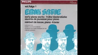 Erik Satie early pianoworks - Reinbert de Leeuw - part 1 (full album)