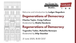 Degenerations of Democracy, Regenerations of Democracy