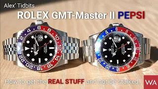 ROLEX GMT-Master II Pepsi. Alex' Tidbits... How to get the REAL STUFF and not be stalked.