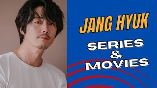 JANG HYUK KOREAN DRAMA SERIES AND MOVIES