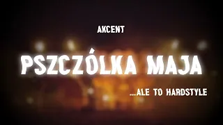 Pszczółka Maja ALE TO HARDSTYLE (Kratt Remix)