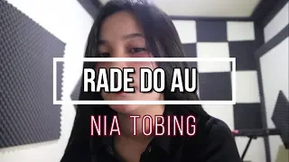 RADE DO AU - Lely Tanjung Ft. Reezal Nainggolan (Nia Tobing Cover)