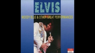 Elvis Presley - Moody Blue & Other Great Performances - February 21, 1977  Full Album