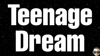 Kidd G - Teenage Dream | 1 Hour Loop/Lyrics |