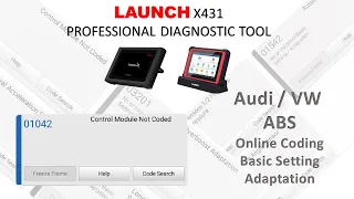 AUDI / VW ABS ONLINE CODING, BASIC SETTING & ADAPTATION BY LAUNCH X431 PAD