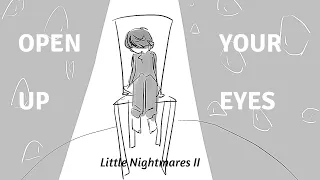 Little Nightmares 2 animatic – Open Up Your Eyes