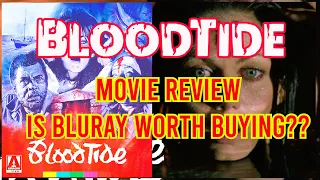 BLOODTIDE (1982) | MOVIE & 4K BLURAY REVIEW (With Trailer)