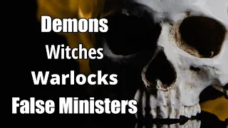 Witches, Warlocks, False Ministers - I'm Dropping Names! (+Updated Demon List)