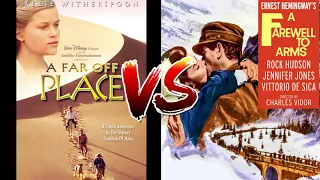 "A Far Off Place" vs "A Farewell To Arms" ... Which Movie Is Better?