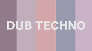 Dub Techno Mix 27